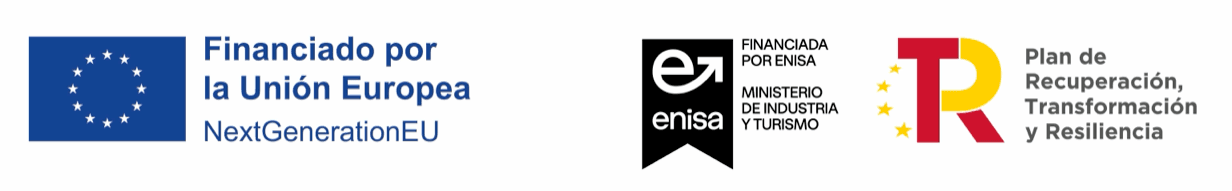 Project funded by the European Union – NextGenerationEU, ENISA (Ministry of Industry and Tourism) and the Recovery, Transformation and Resilience Plan
